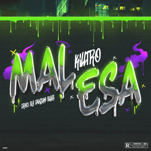 Mal Esa (Explicit)
