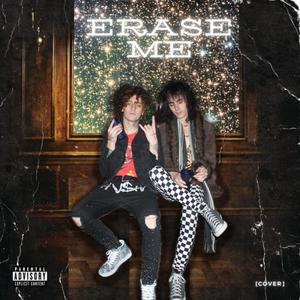 Erase Me (Explicit)