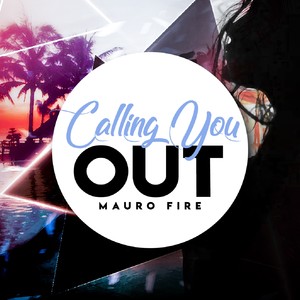 Calling You Out (Radio Mix)