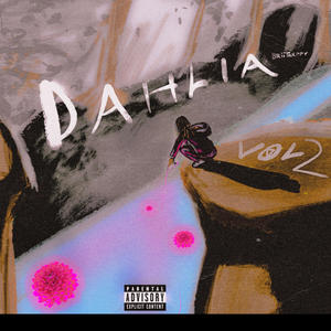 DAHLIA, Vol. 2 (Explicit)