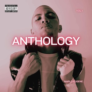 Anthology, Vol. 1 (Explicit)