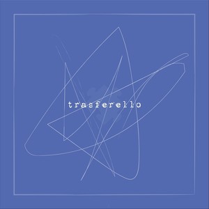Trasferello(feat. Alto)
