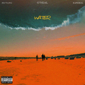 Water(Feat. Mutang, the $eoul kid, Rapideal) (水)