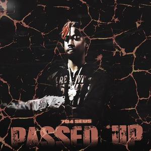 PASSED UP (Explicit)