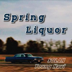 Spring Liquor (ft.Young Navi)
