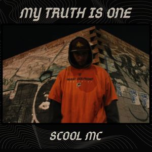 My Truth Is One (Mi Verdad Es Una) [Explicit]