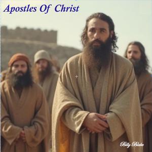 Apostles Of Christ