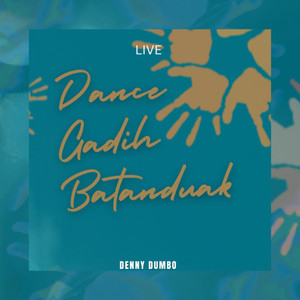 Dance Gadih Batanduak (Live)
