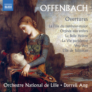 Offenbach, J.: Overtures (Lille National Orchestra, Darrell Ang)