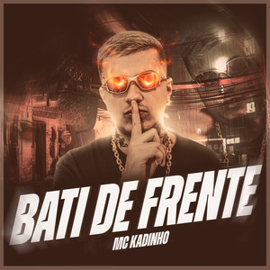 Bati de Frente (Explicit)