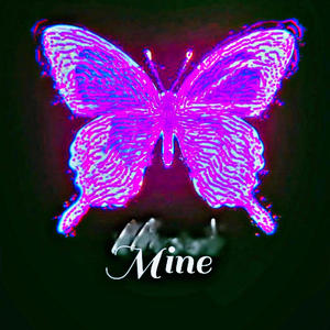 Mine (Explicit)