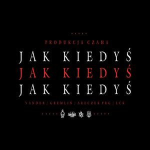 Jak kiedyś (feat. Areczek PRG) [Explicit]