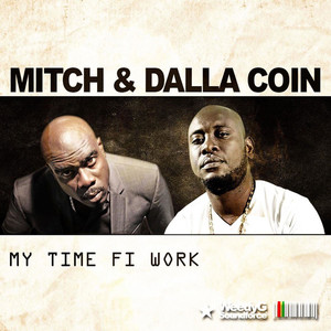 My Time Fi Work (Explicit)