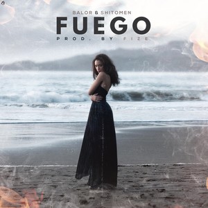 Fuego(feat. Balor)