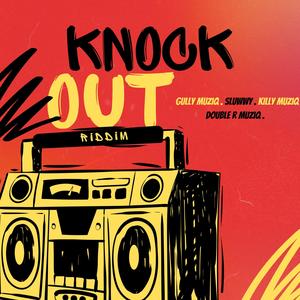 Knock Out Riddim