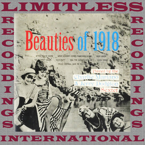 Beauties Of 1918 (Extended, HQ Remastered Version)