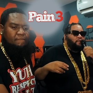 Pain 3 (Explicit)