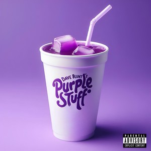 Purple Stuff (Explicit)