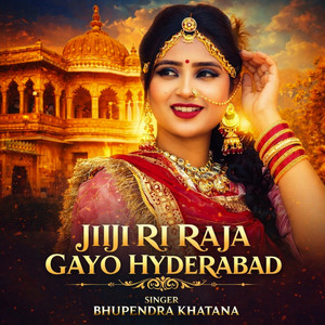 Jiji Ri Raja Gayo Hyderabad