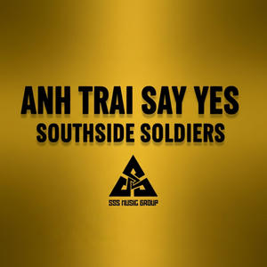 Anh Trai Say Yes (feat. CMJ & ???) (Explicit)