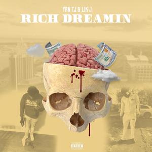 Rich Dreamin' (Explicit)