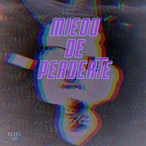 Miedo de Perderte