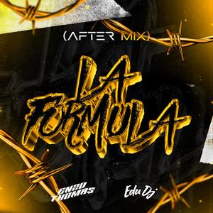 La Formula (feat. Dj Enzo Thomas|After Mix)