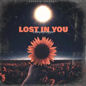 Lost in You (Explicit)