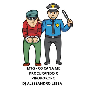 MTG - Os Cana Me Procurando X Pipoporopo (Explicit)