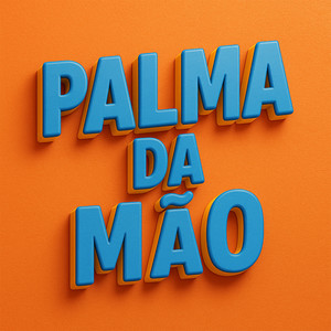 PALMA DA MÃO (Explicit)