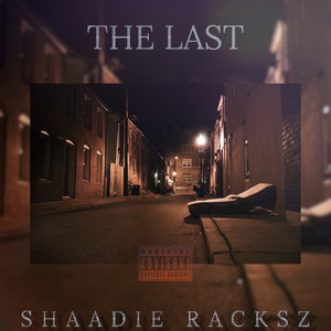 THE LAST (Explicit)