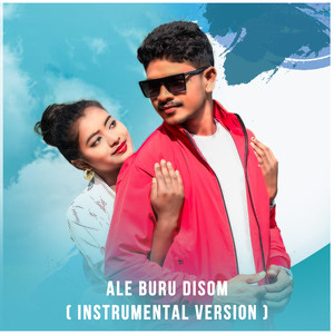 Ale Buru Disom (Instrumental Version)
