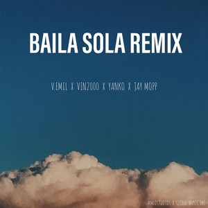 Baila Sola (Remix)