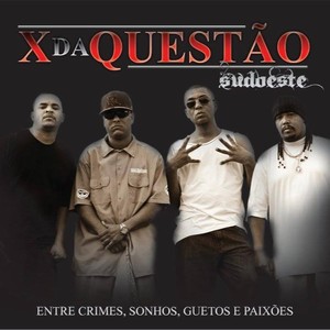 Entre Crimes, Sonhos, Guetos e Paixões (Explicit)