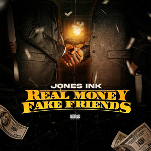 Real Money | Fake Friends (Explicit)