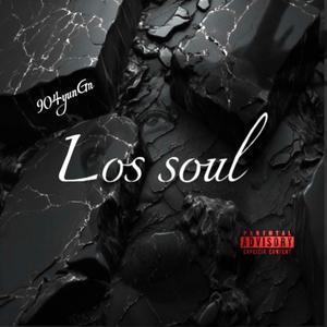 los soul (Explicit)