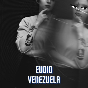 Eudio Venezuela (Explicit)