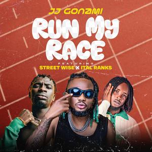 RUN MY RACE (feat. STREET WISE & ITAL RANKS)