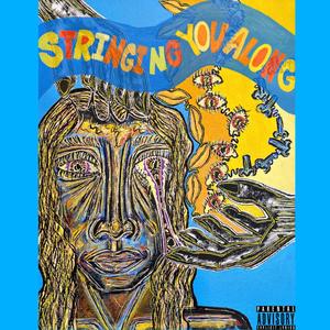 stringing you along (feat. Ivy-Jolie & Trxjik) [Explicit]