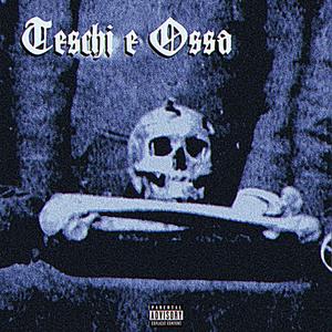 Teschi e Ossa (Explicit)