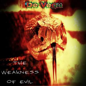 The Weakness of Evil