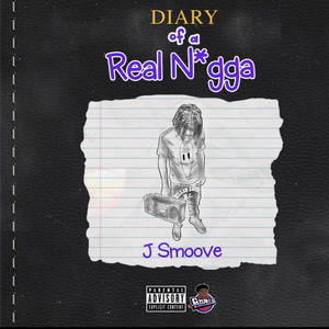 Diary Of A Real Nigga (Explicit)