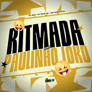 Ritmada do Paulinho Loko (Explicit)