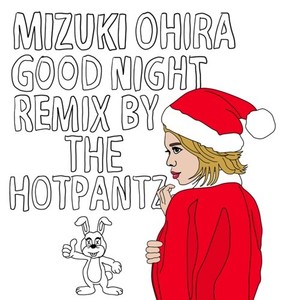 Good Night - Xmas Remix by The Hotpantz