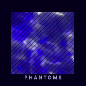 PHANTOMS