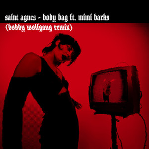 Body Bag feat. Mimi Barks (Bobby Wolfgang Remix) [Explicit]