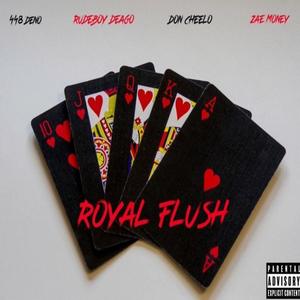 Royal Flush (Explicit)