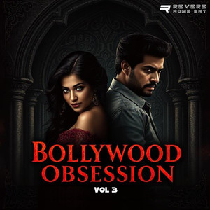 Bollywood Obsession (Vol 3)