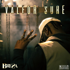 Valeur Sûre III (Explicit)