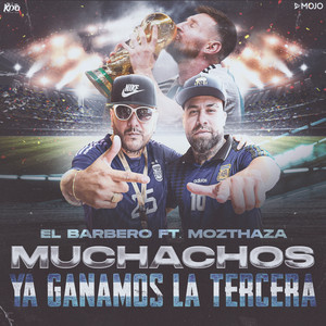 Muchachos (Ya Ganamos La Tercera)